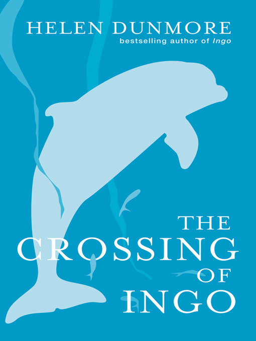 Title details for The Crossing of Ingo by Helen Dunmore - Available